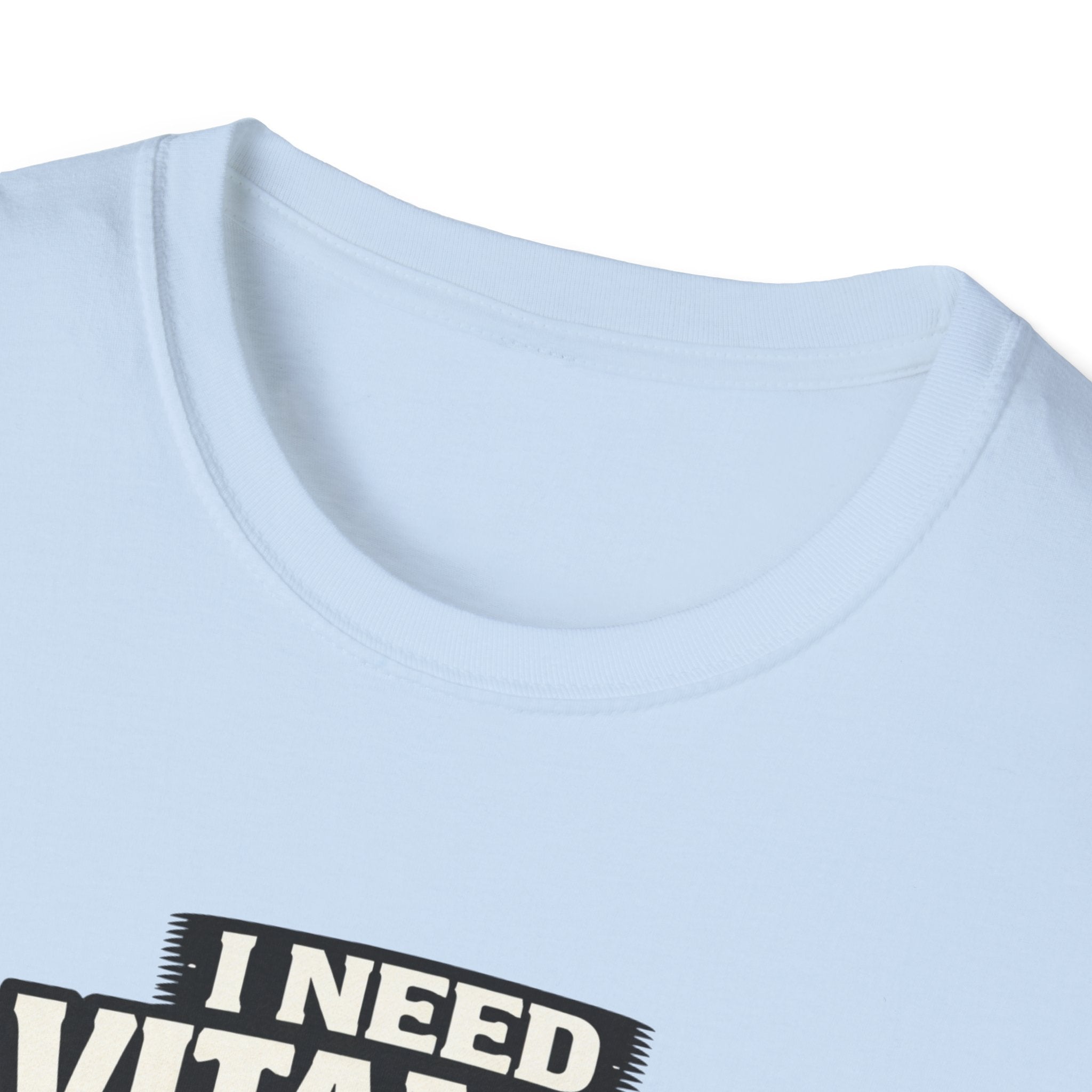 Need Vitamin U T-Shirt
