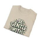 Be Gentle with Yourself Typhography T-Shirt