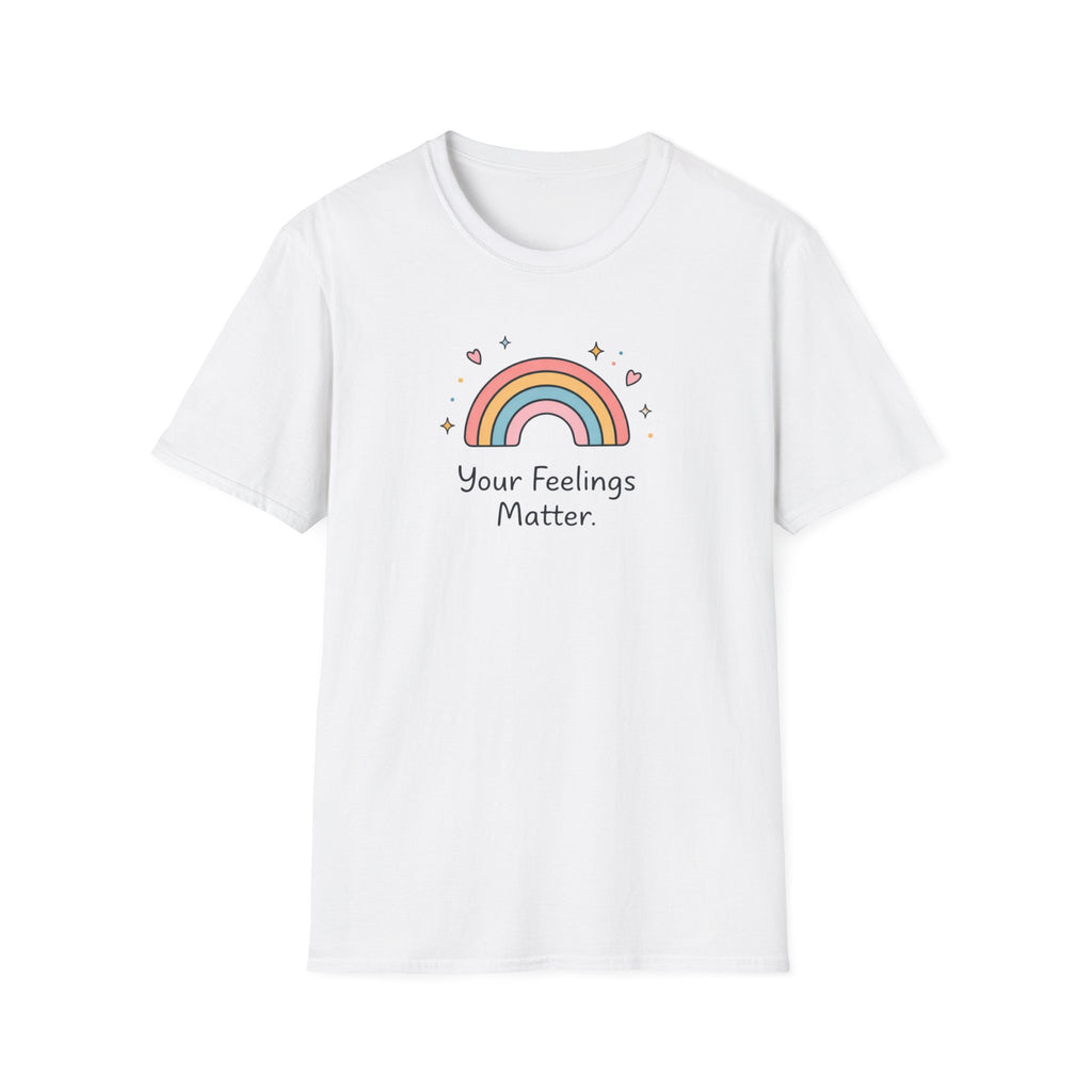 Your Feelings Matter Rainbow T-Shirt