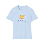 Enough Sun T-Shirt