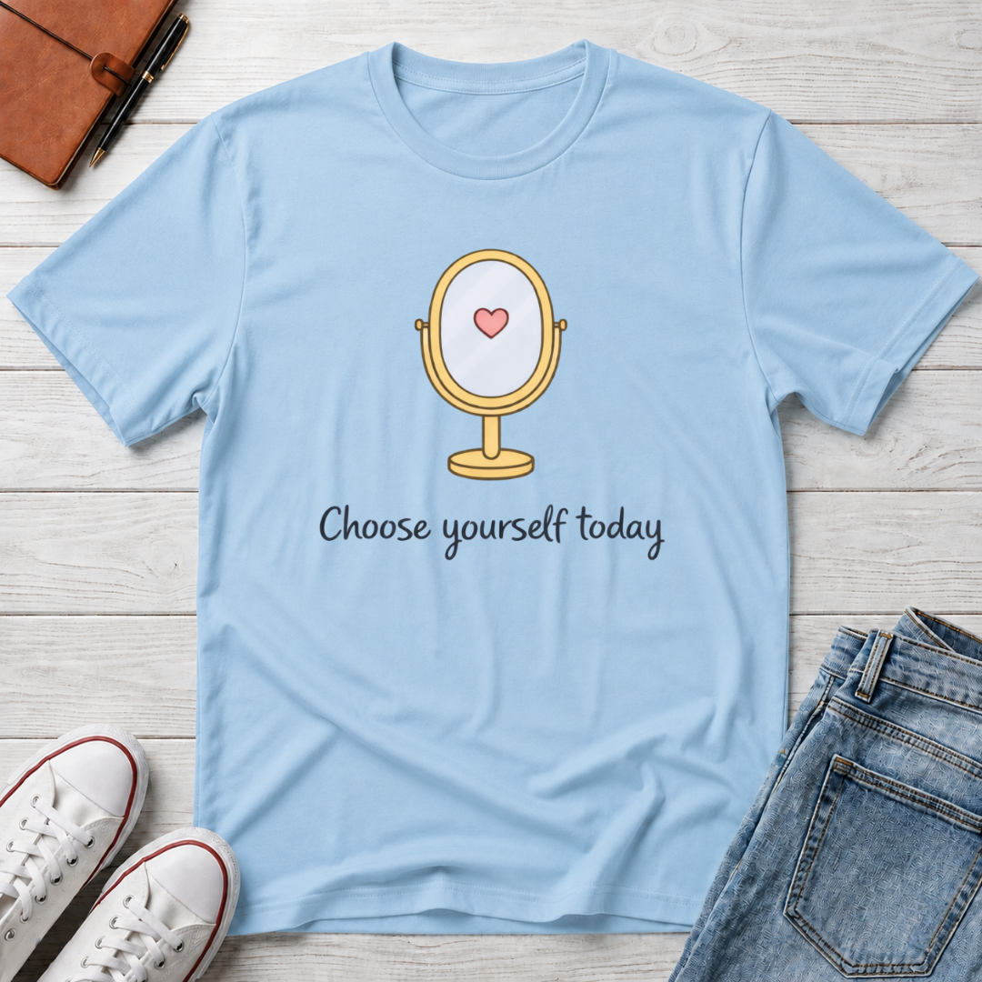 Choose Yourself Mirror T-Shirt