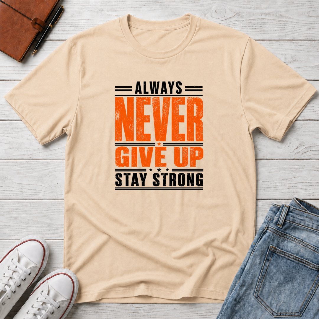 Never Give Up™ Motivational T-Shirt