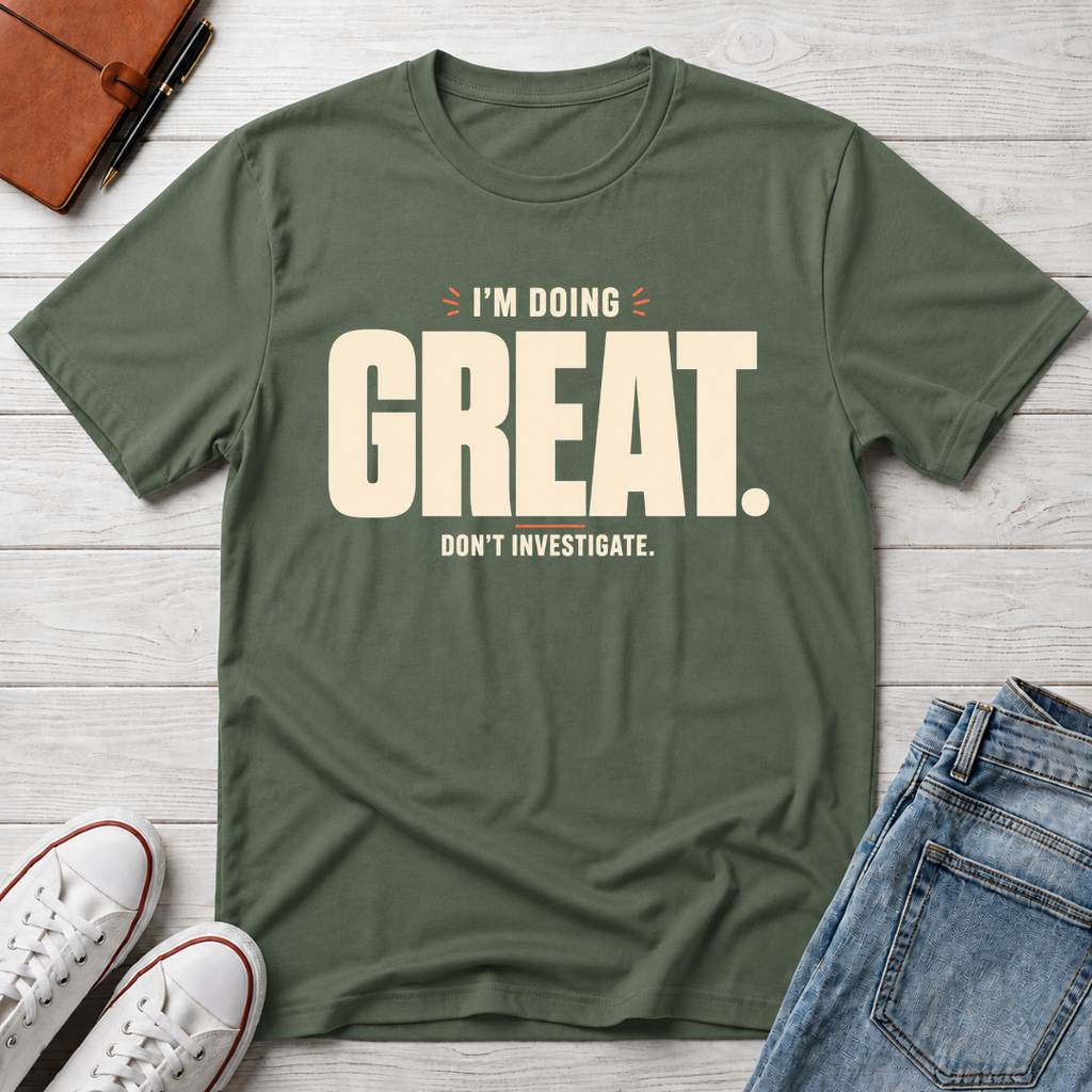 Be Great™ T-Shirt