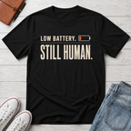 Still Human™ T-Shirt
