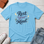 Rest Your Mind T-Shirt