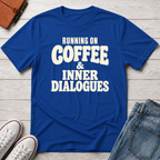 Coffee & Inner Dialogues™ T-Shirt