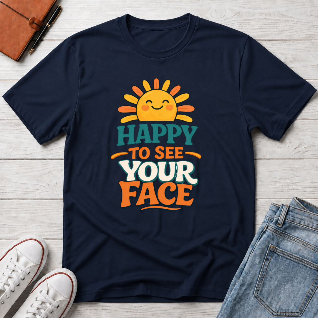 Happy To See Sunrise T-Shirt
