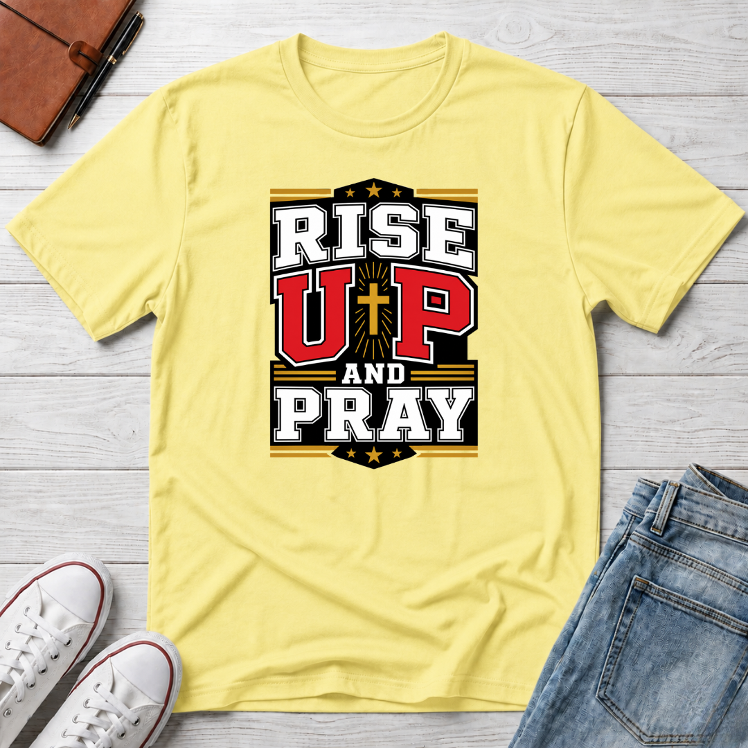 Rise Up & Pray™ T-Shirt
