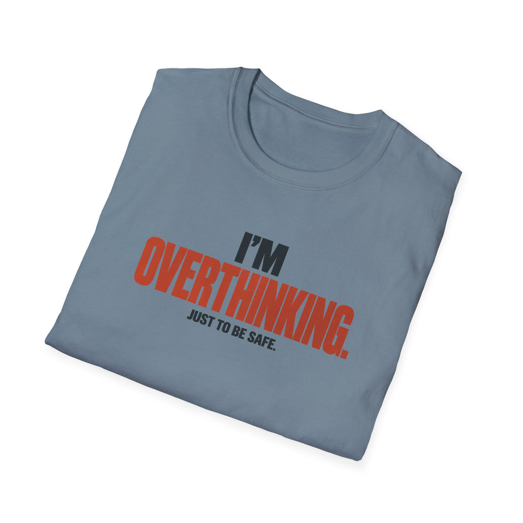 OVERTHINKING™ T-SHIRT