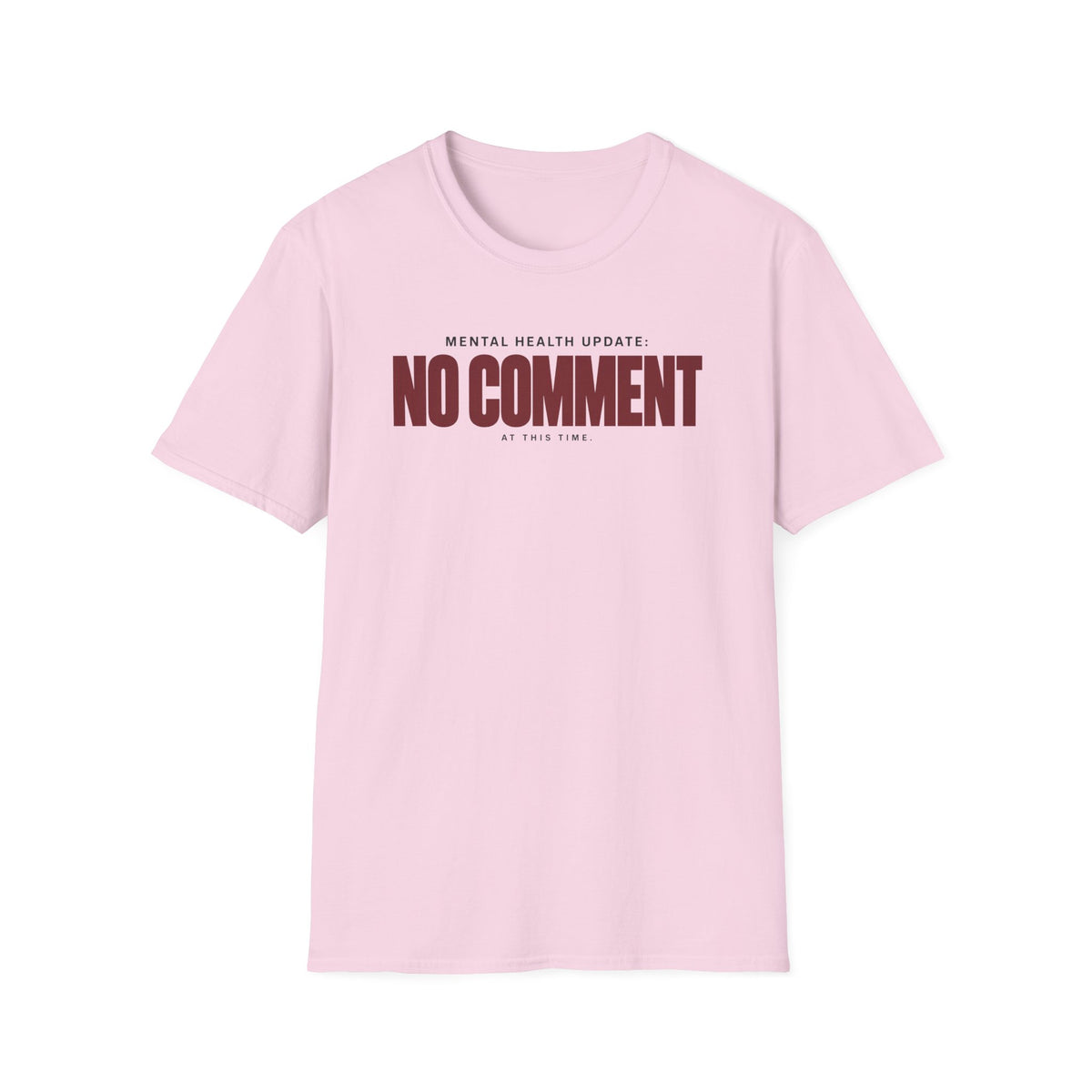 NO COMMENT™ T-SHIRT