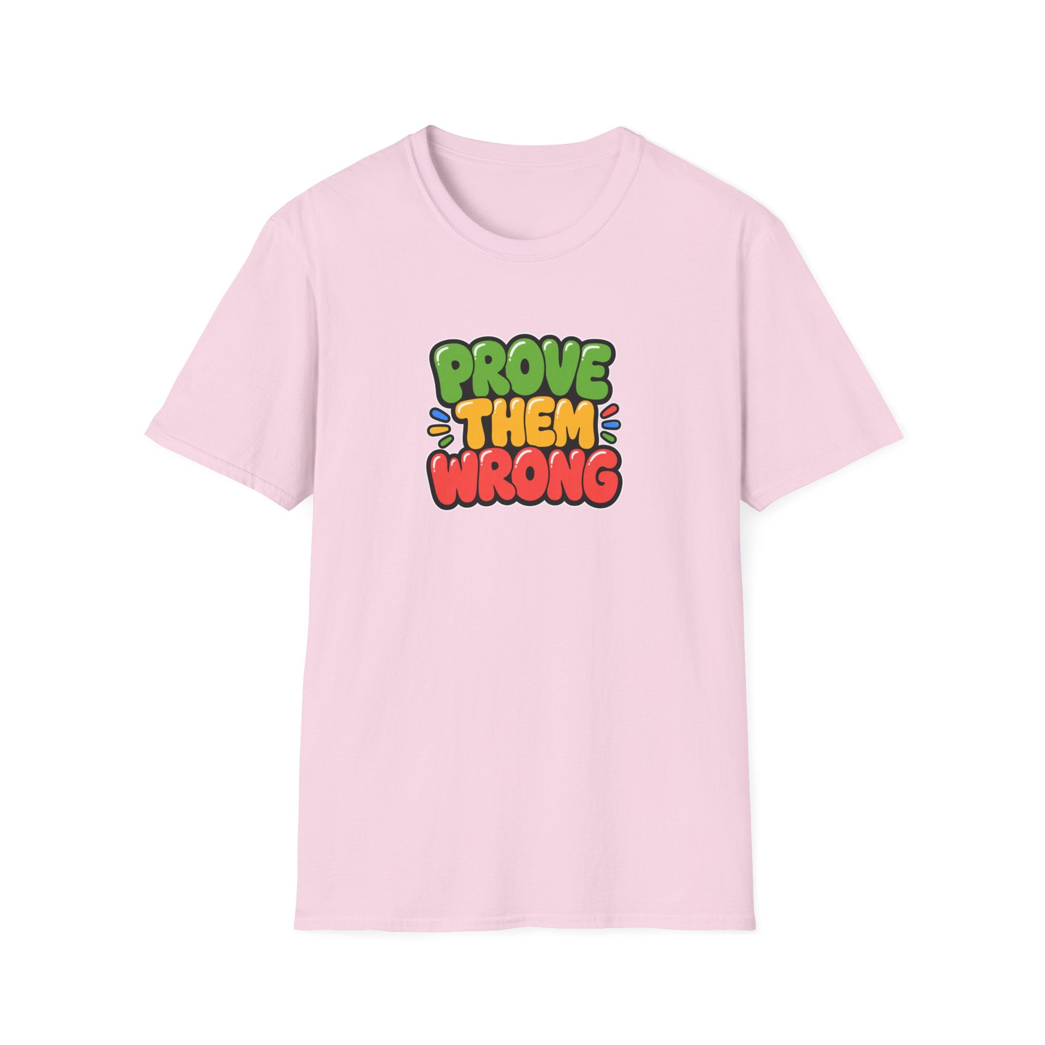 Prove Them Wrong™ T-Shirt
