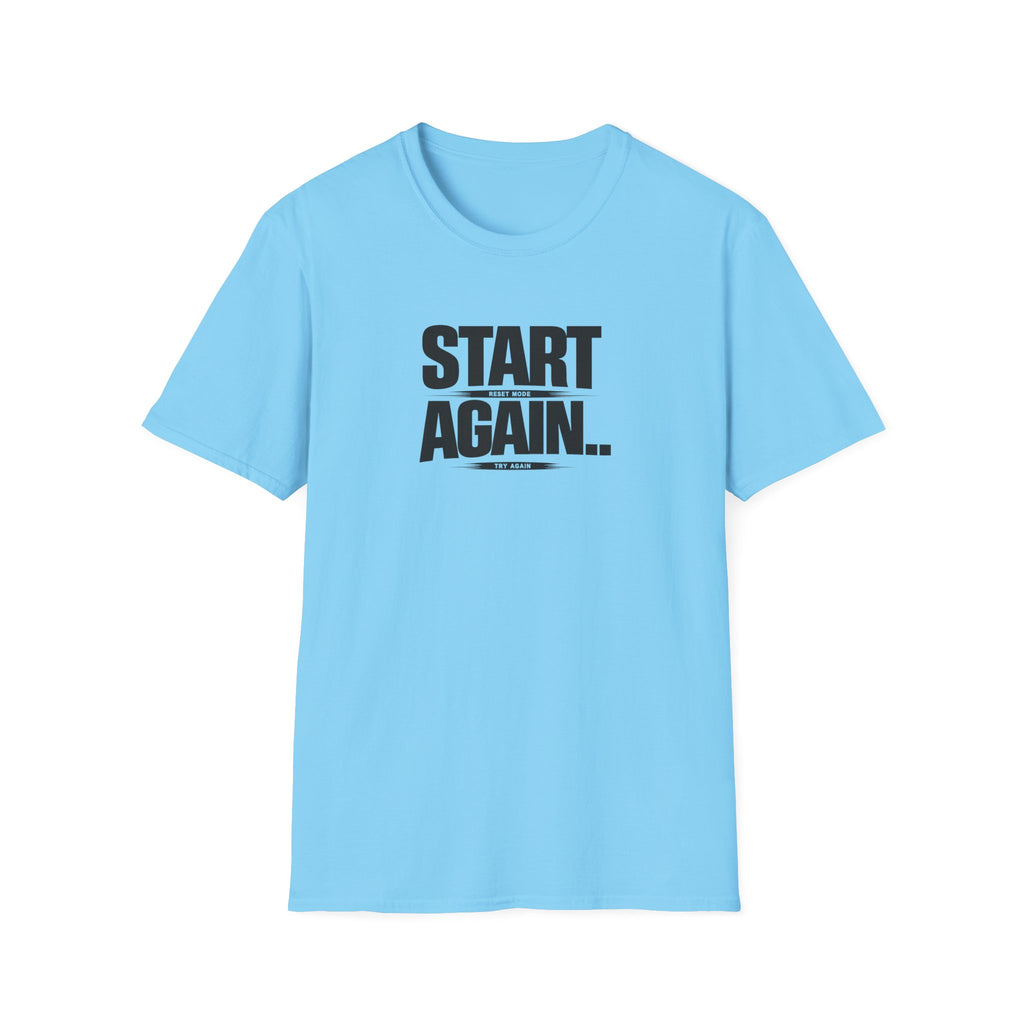 Start Again Typhography T-Shirt