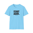 Start Again Typhography T-Shirt