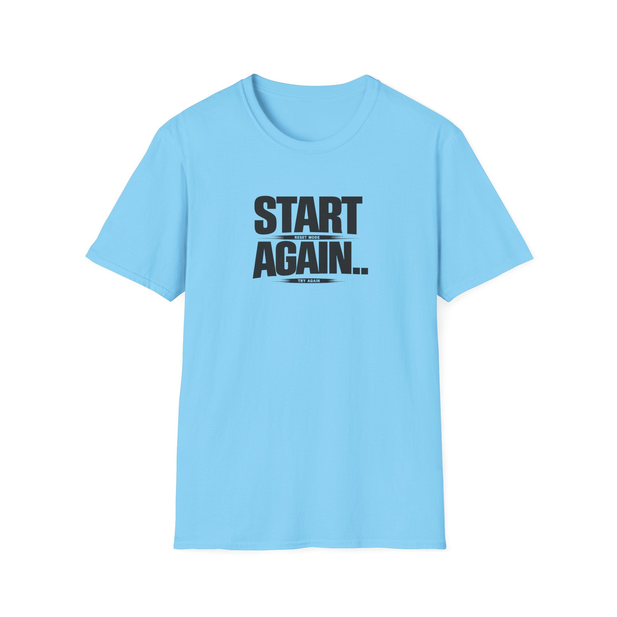 Start Again Typhography T-Shirt