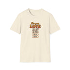 Do More What You Love™ T-Shirt