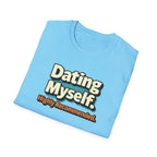 Dating Myself Recommended T-Shirt
