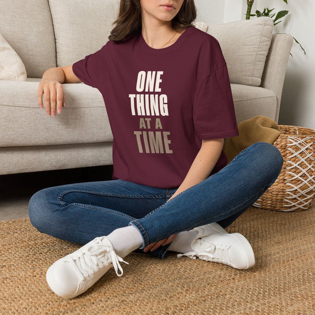 One Thing at a Time™ T-Shirt