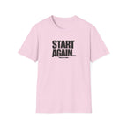 Start Again Typhography T-Shirt