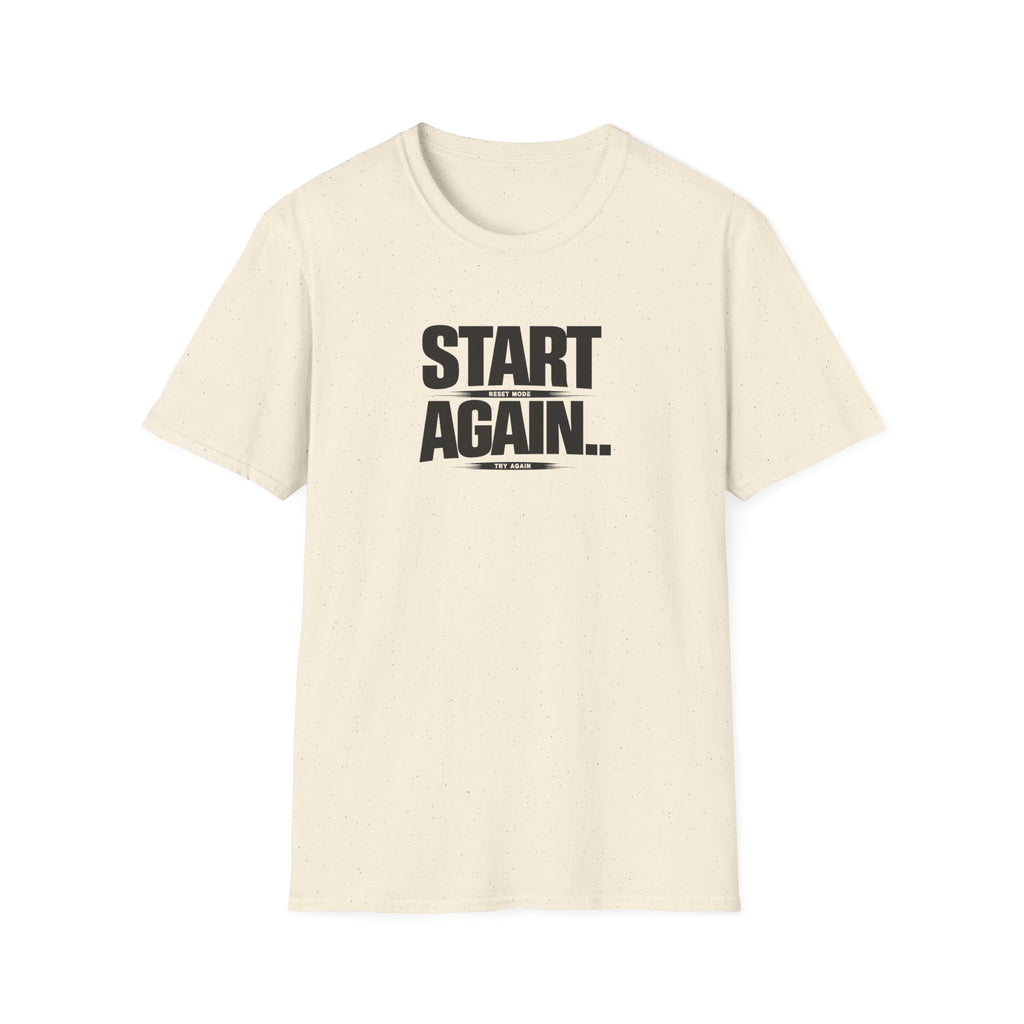Start Again Typhography T-Shirt