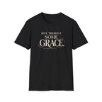 Some Grace™ T-Shirt