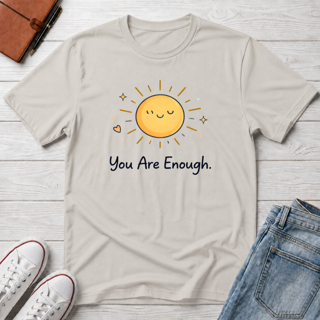 Enough Sun T-Shirt