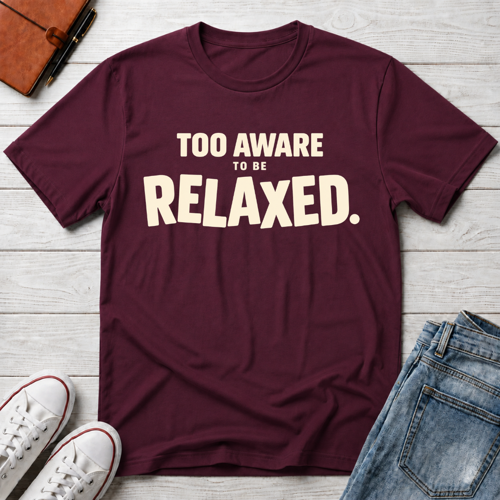 Too Awake Relaxed™ T-Shirt