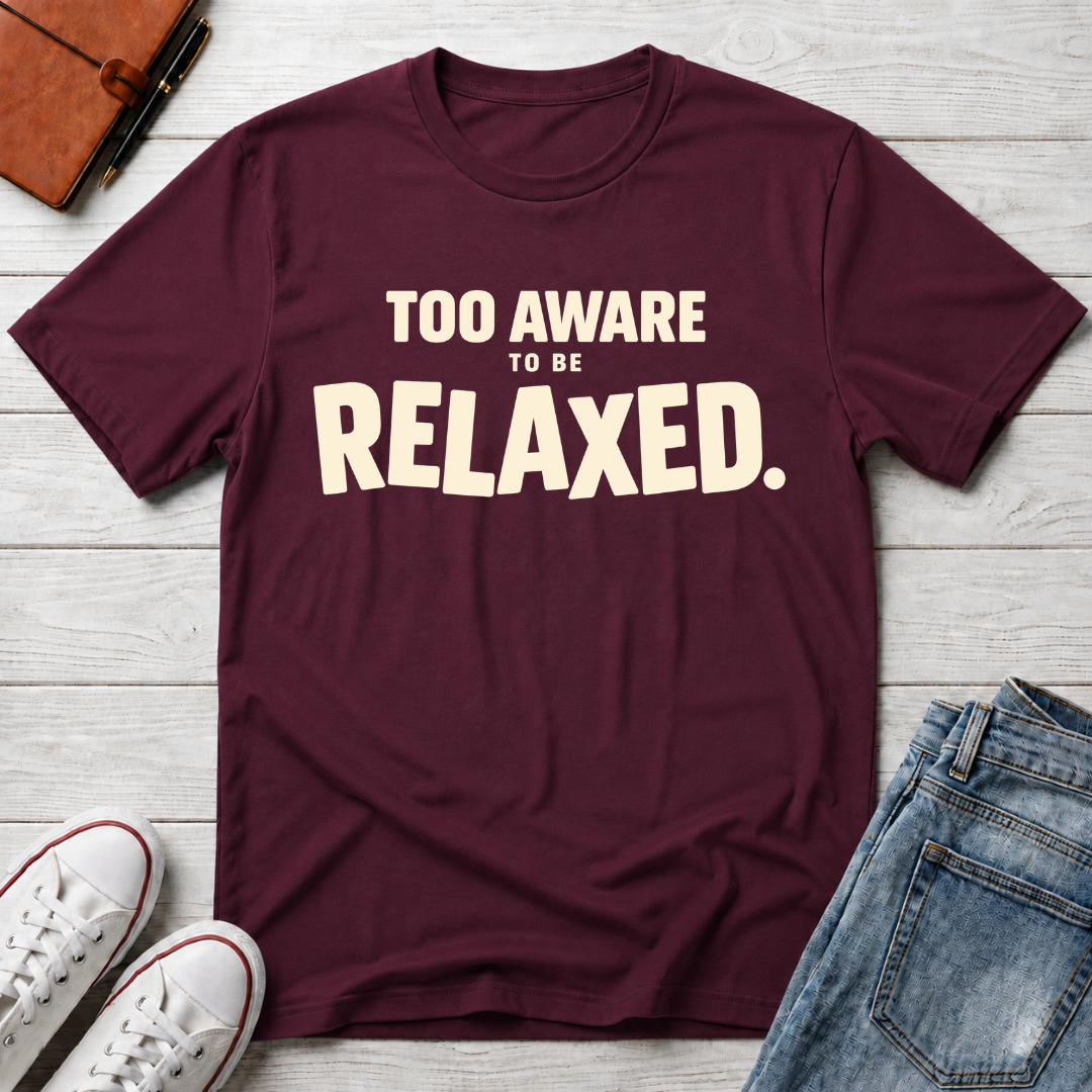 Too Awake Relaxed™ T-Shirt