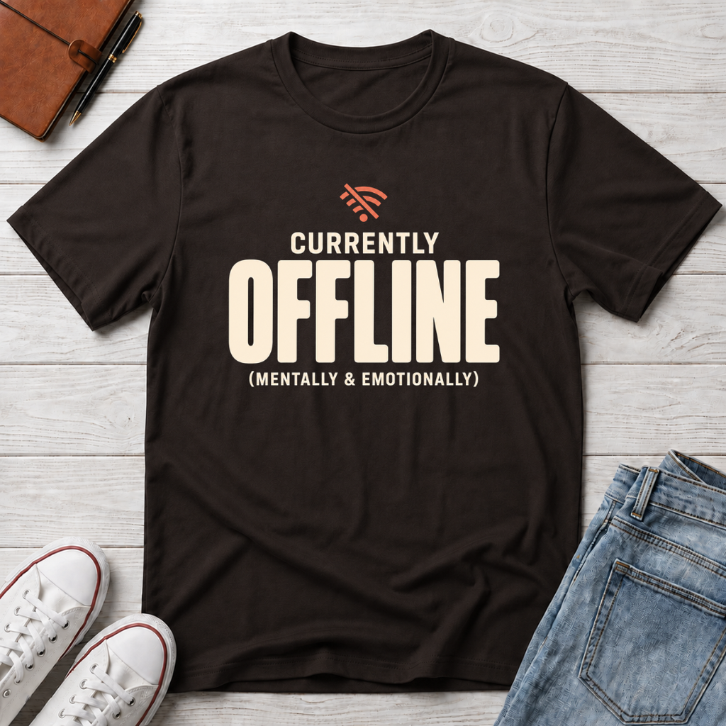 Currently Offline™ T-Shirt