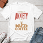 Anxiety & Iced Coffee™ T-Shirt