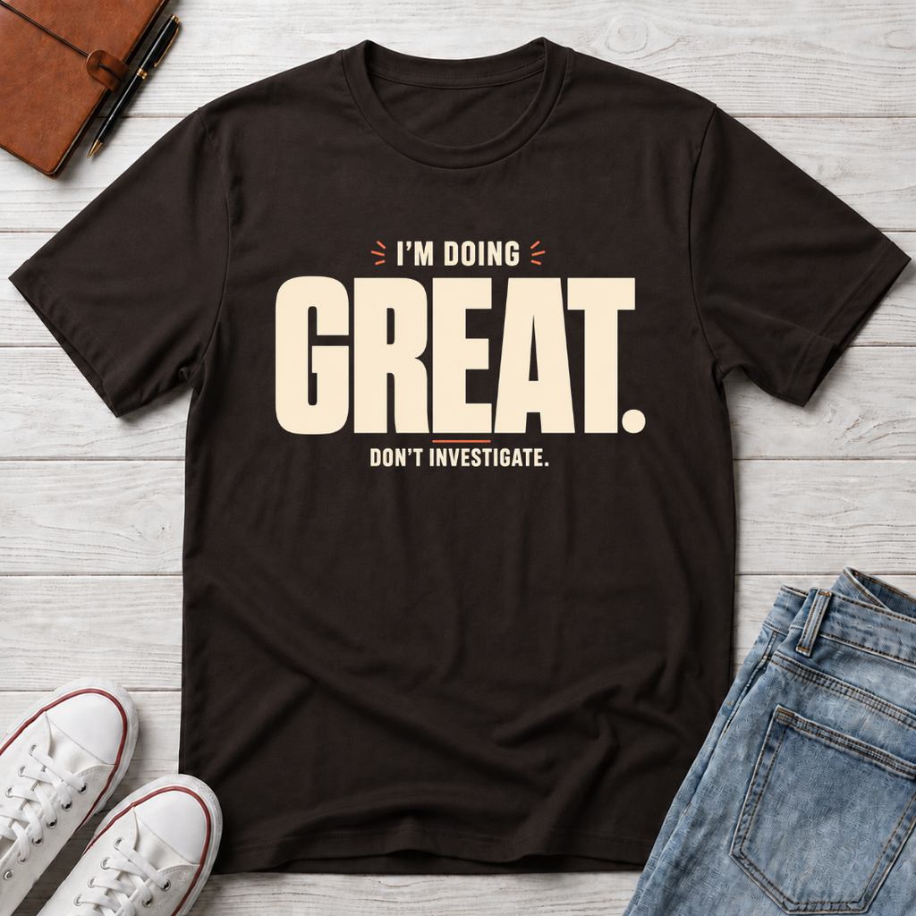 Be Great™ T-Shirt