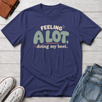 A Lot™ T-Shirt