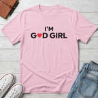 I'm Good Girl T-Shirt