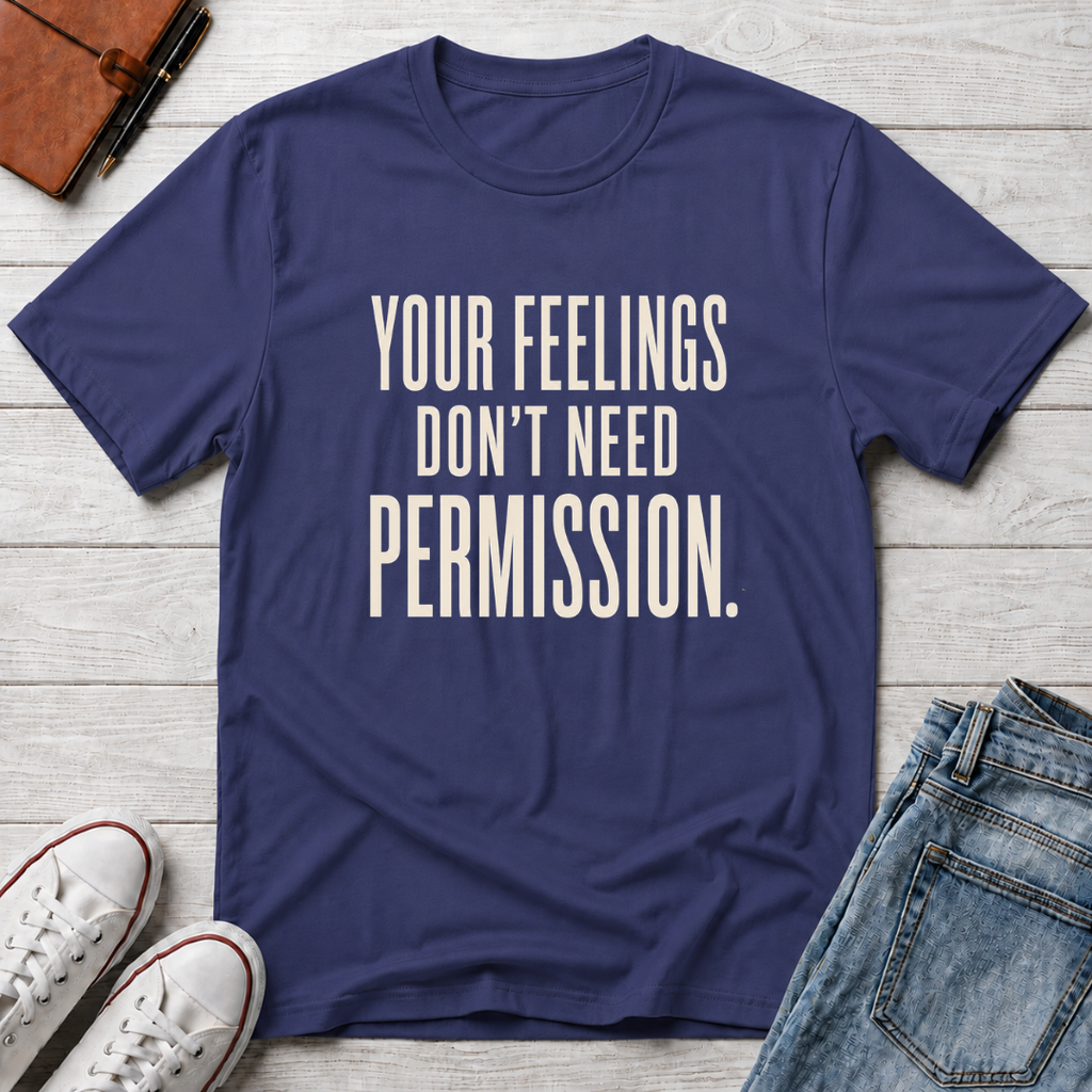 Permission to Feel™ T-Shirt