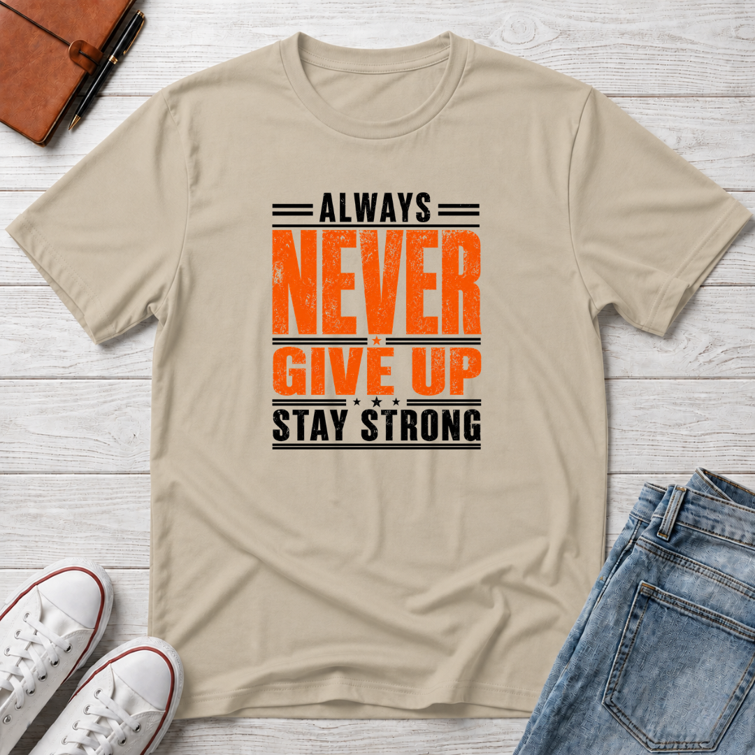 Never Give Up™ Motivational T-Shirt