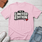 I'm Limited Edition T-Shirt