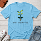 Trust The Process Tree T-Shirt