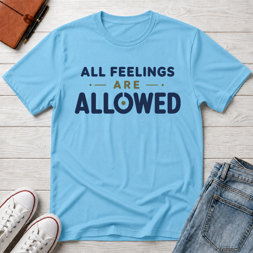 Feelings Allowed™ T-Shirt