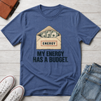 Energy Budget™ T-Shirt