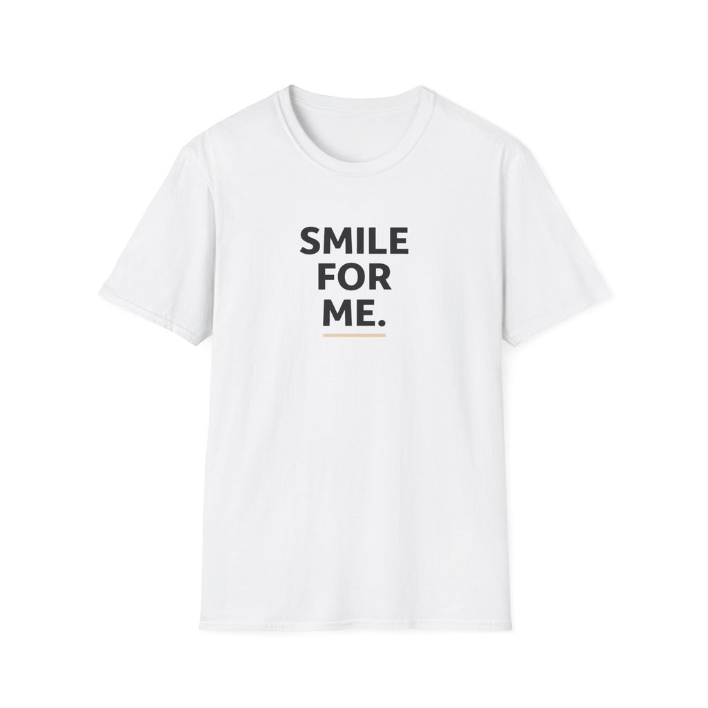 Smile For Me Typhography T-Shirt