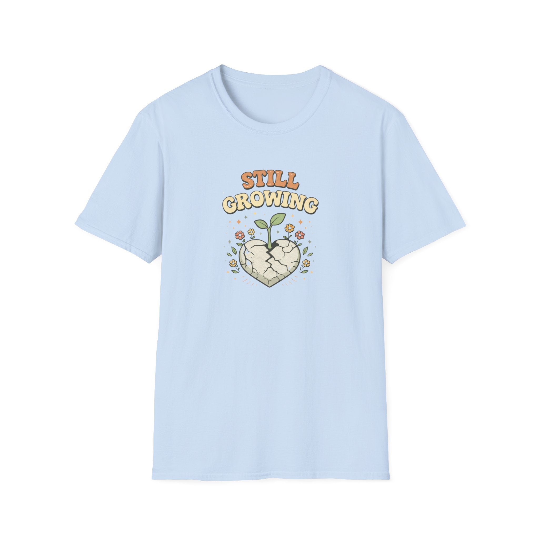 Still Growing T-Shirt
