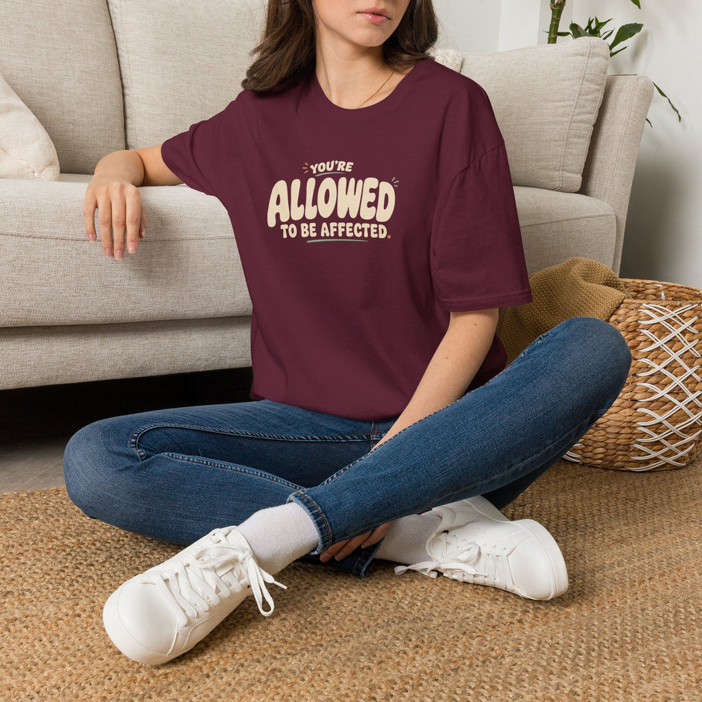 Allowed to Be Affected™ T-Shirt