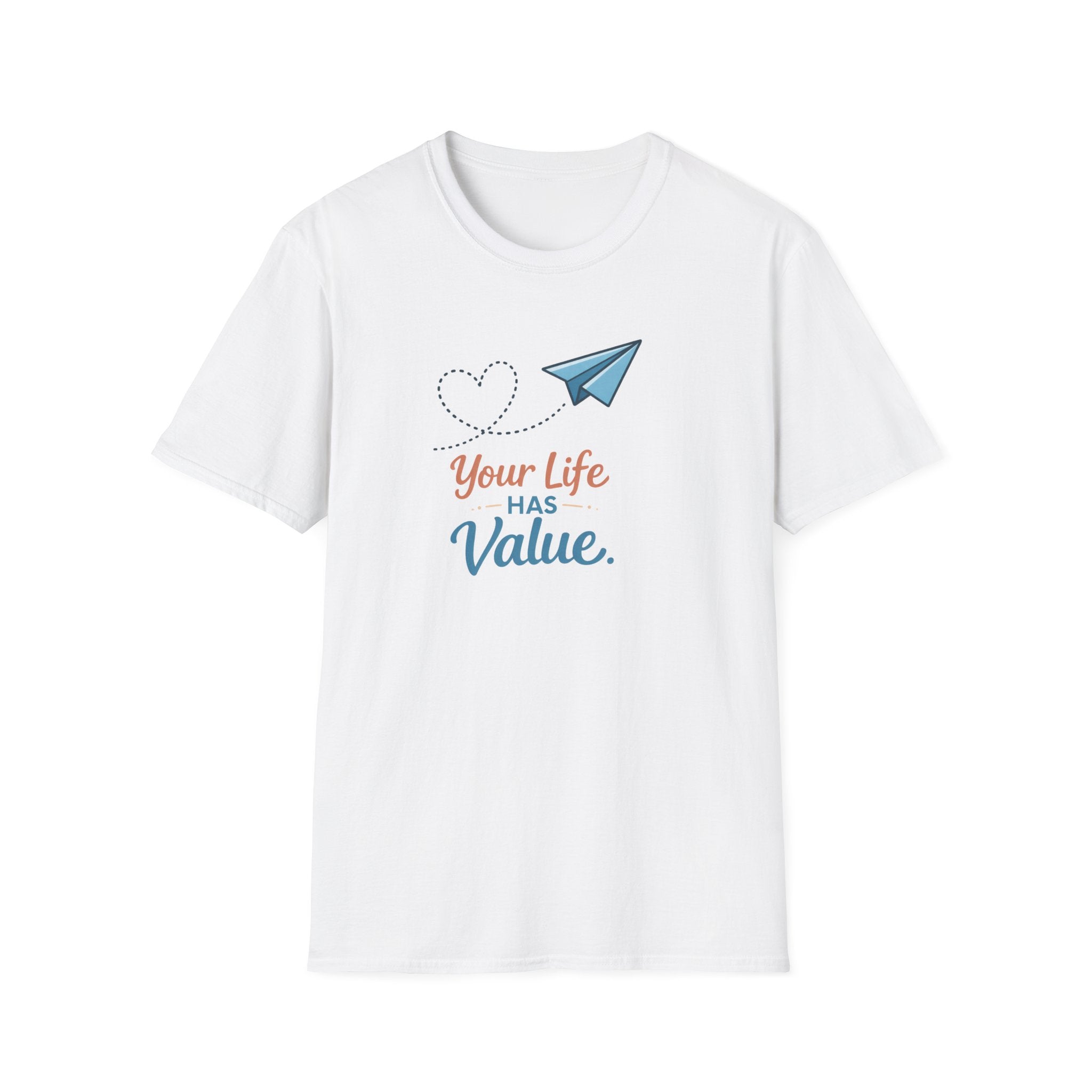 Life Has Value T-Shirt
