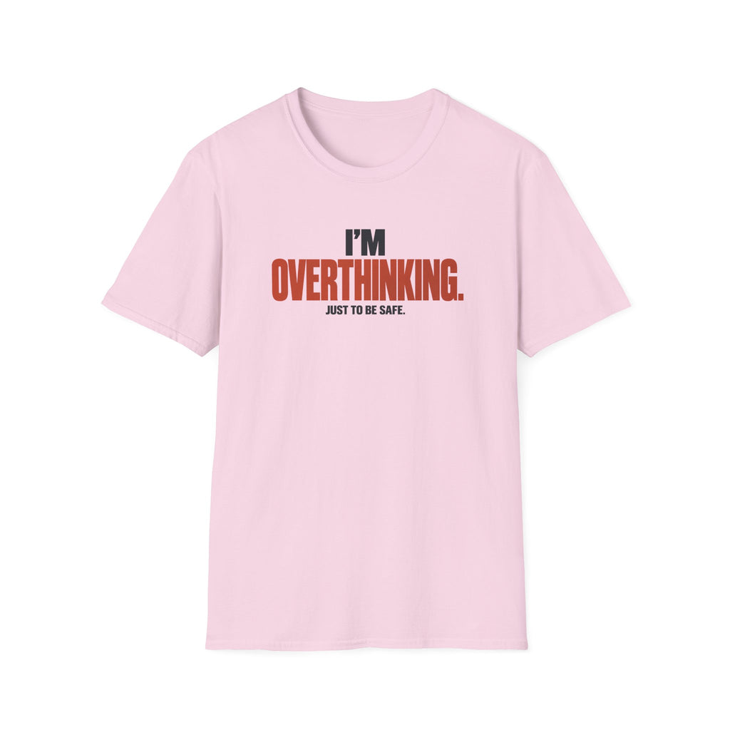 OVERTHINKING™ T-SHIRT