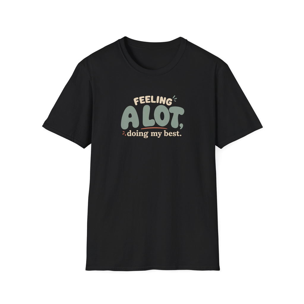 A Lot™ T-Shirt