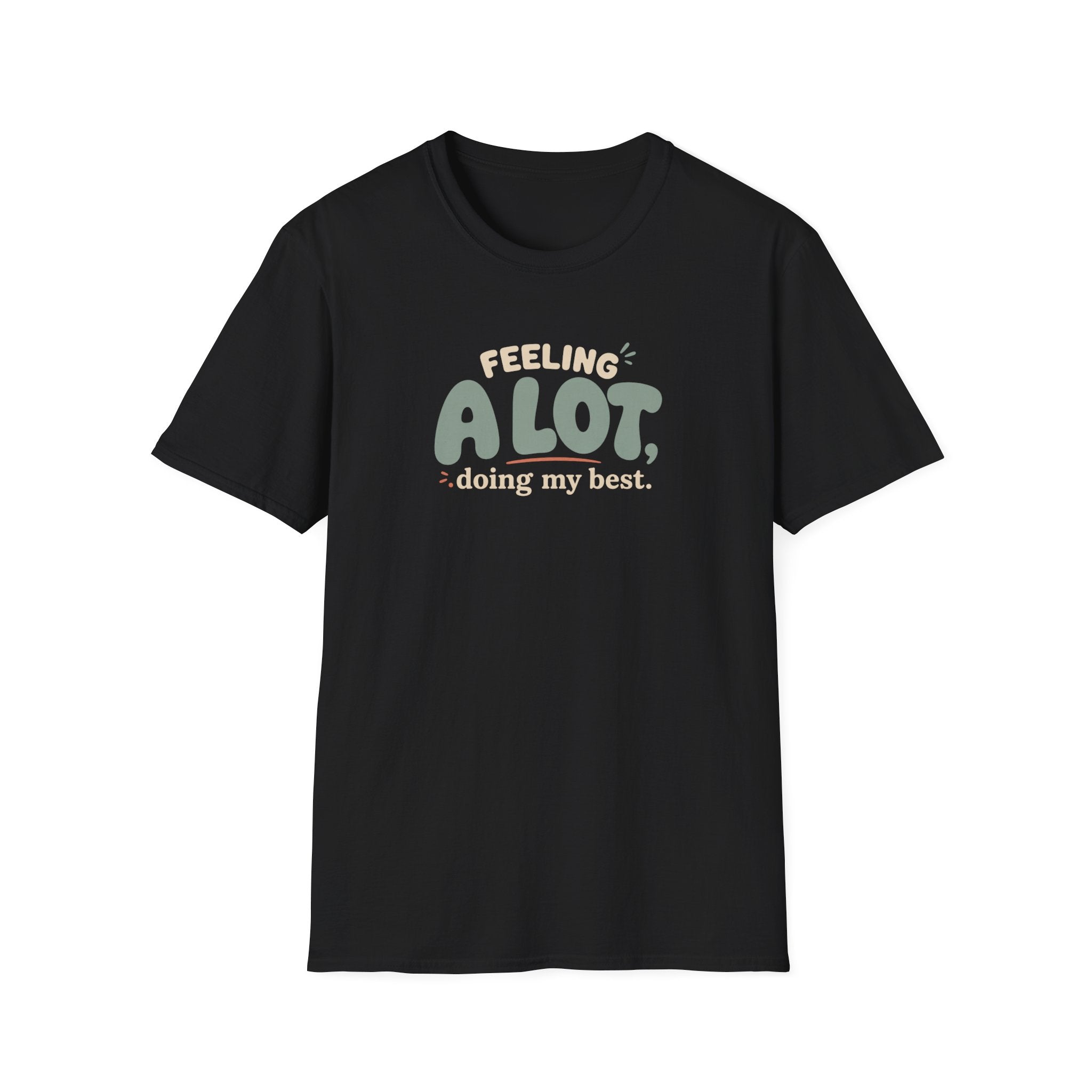 A Lot™ T-Shirt