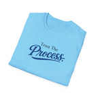 Trust The process Typhography T-Shirt