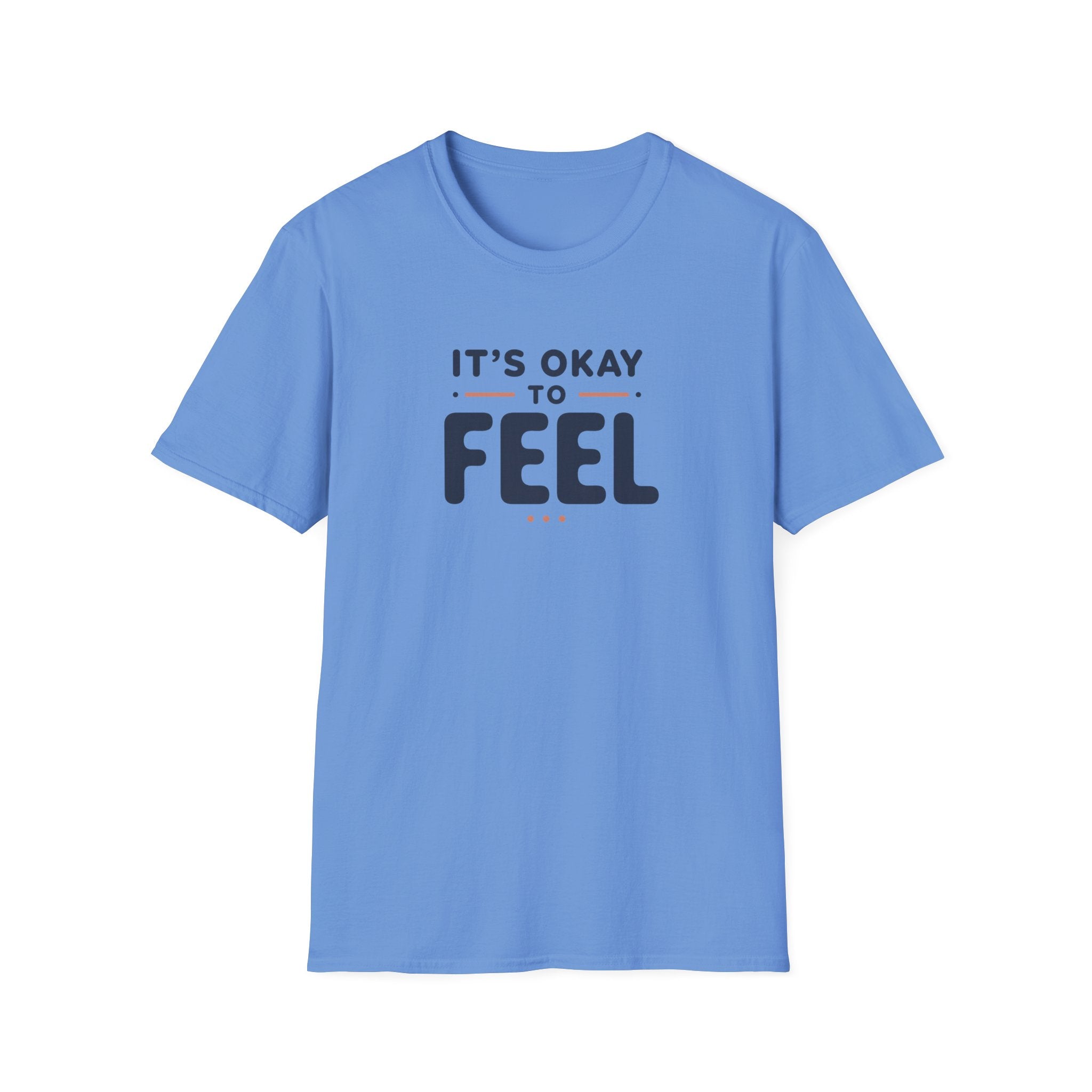 It’s Okay to Feel™ T-Shirt