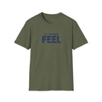 Let Yourself Feel™ T-Shirt