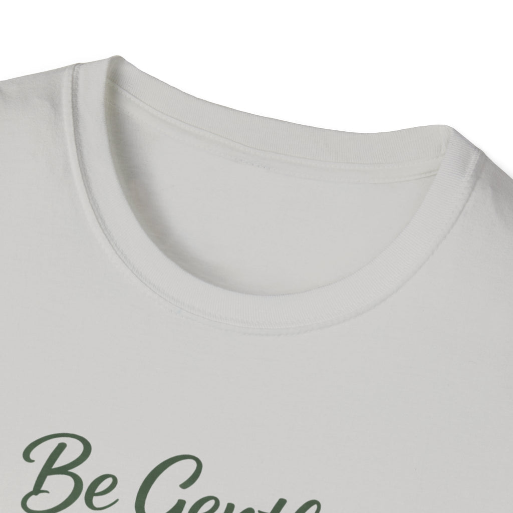 Be Gentle with Yourself T-Shirt