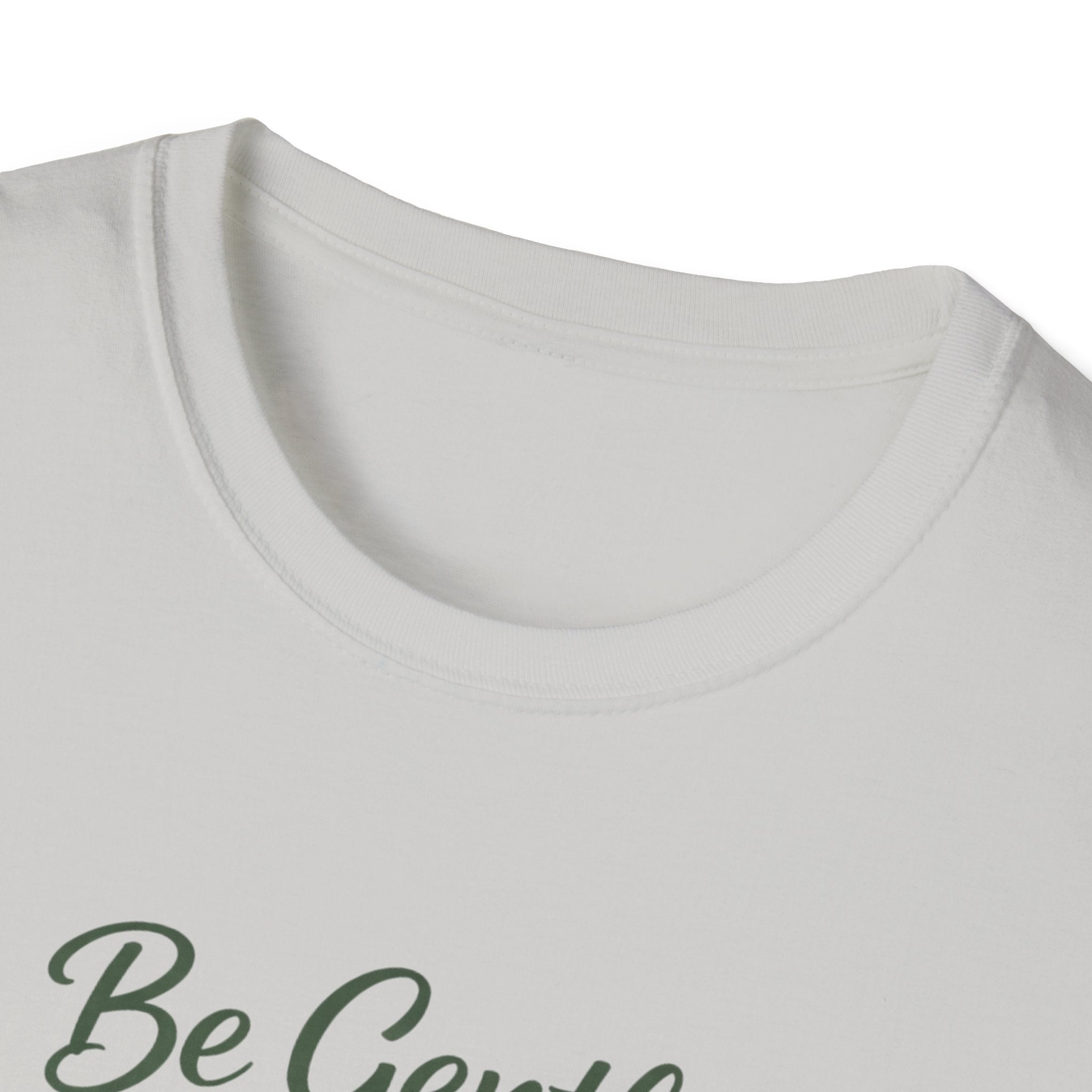 Be Gentle with Yourself T-Shirt